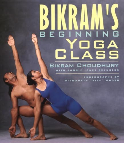 （非売品）Bikram's Beginning Yoga Classテキスト Bikram's Beginning Yoga Class: Choudhury, Bikram: 9780874770827